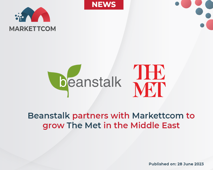 Beanstalk partners with Markettcom to grow The Met in the Middle East