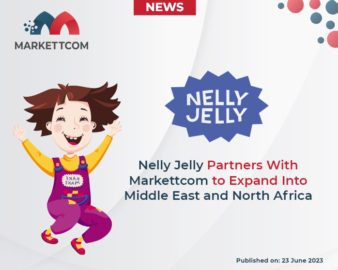 Nelly Jelly Partners With Markettcom to Expand Into Middle East and North Africa