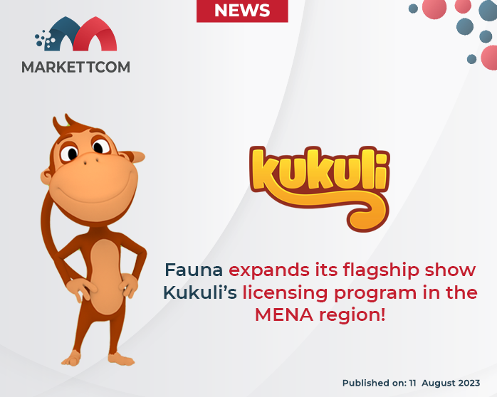 Fauna expands its flagship show Kukuli’s licensing program in the MENA region!