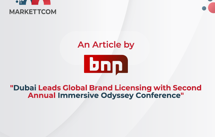 Dubai Leads Global Brand Licensing with Second Annual Immersive Odyssey Conference